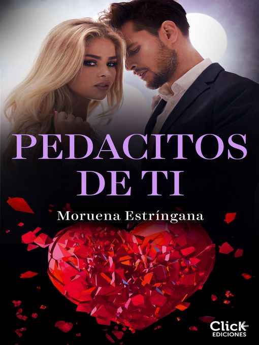 Title details for Pedacitos de ti by Moruena Estríngana - Available